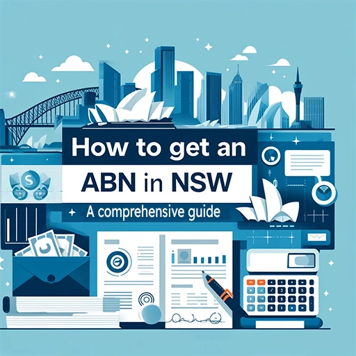 Unlock the process of obtaining an ABN in NSW with our guide. Navigate the steps effortlessly and start your business journey in New South Wales.